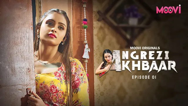 Angrezy Aakhbar – 2024 – S01E01–  Hindi Web Series – Moovi