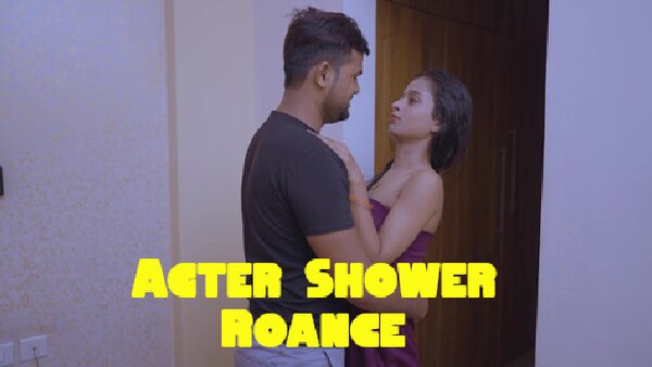 After Shower Romance – 2025 – Hindi Sex Short Film
