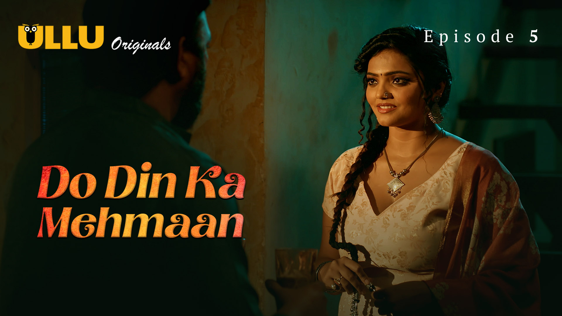Do Din Ka Mehmaan 02 Ullu Video Web Series