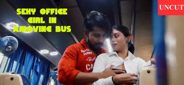 Sexy Office Girl In A Moving Bus 2025 Short Film Hindi