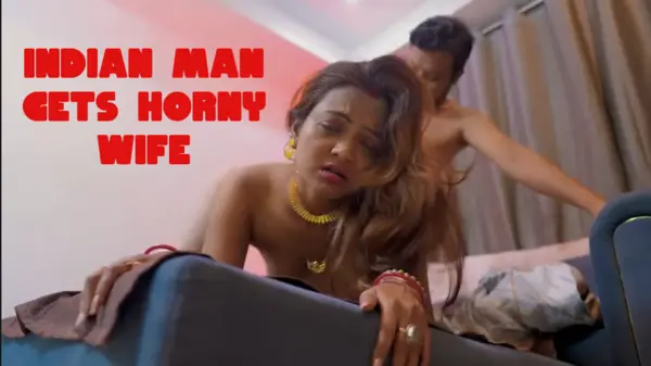 Indian Man Gets Horny Wife 2026 Short Film Hindi