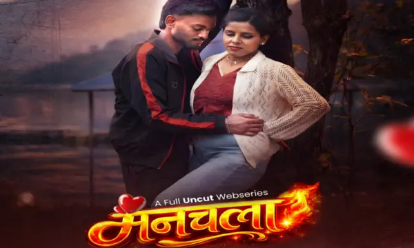 Manchla Part 1 MoodX 2026 Hindi Web Series HD