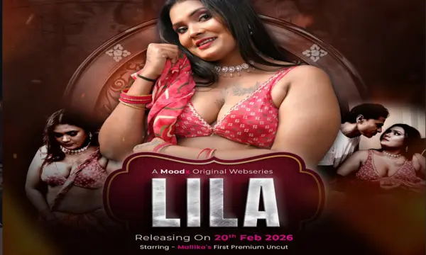 Lila 2026 MoodX Web Series Hindi