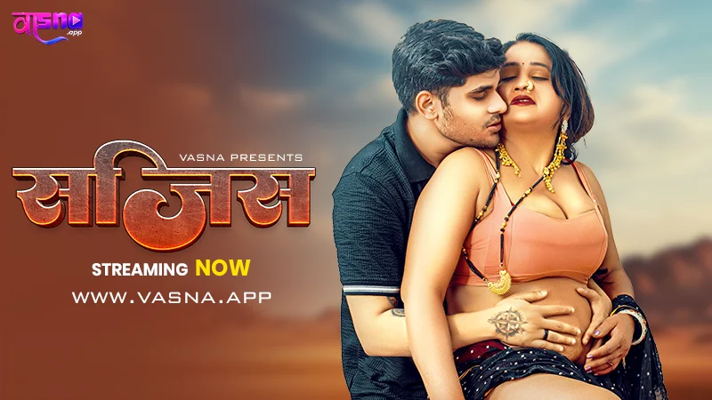 Sajis 2026 Vasna Ott Uncut Hindi Series HD