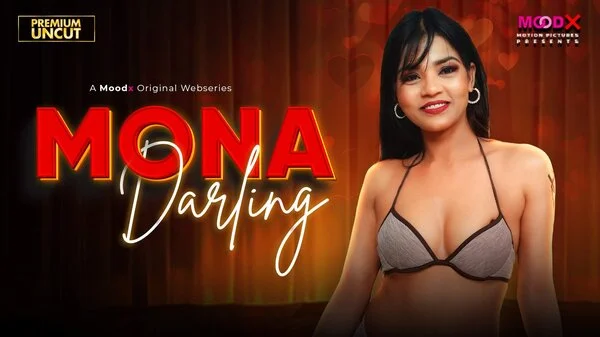 Mona Darling EP01 2026 MoodX Web Series Hindi