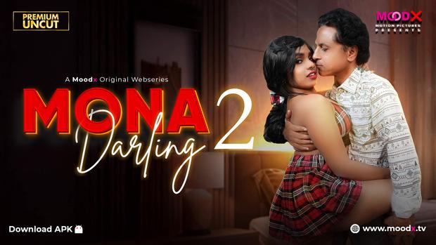 Mona Darling 2026 S01EP02 MoodX Hindi Web Series HDRip